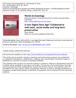 A New Digital Dark Age? Collaborative Web Tools, Social Media and Long-Term Preservation Stuart Jeffrey Version of Record First Published: 05 Dec 2012
