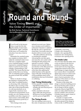 Valve Timing Events and the Order of Importance by Rick Kertes, Technical Contributor Rkertes@Enginebuildermag.Com