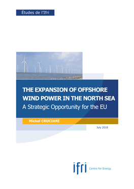 The Expansion of Offshore Wind Power in the North Sea a Strategic Opportunity for the EU