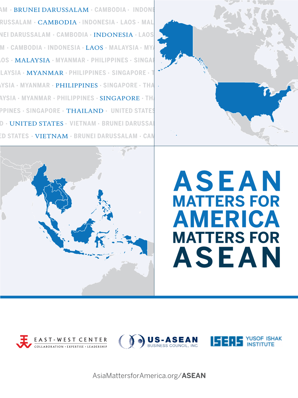 Asean Matters for America Matters for Asean