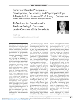 A Festschrift in Honour of Prof. Irving I. Gottesman June 8–9, 2001, University of Minnesota, Minneapolis MN, USA