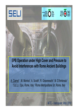 EPB Operation Under High Cover and Pressure to Avoid Interferences with Rome Ancient Buildings
