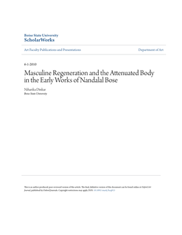 Masculine Regeneration and the Attenuated Body in the Early Works of Nandalal Bose Niharika Dinkar Boise State University