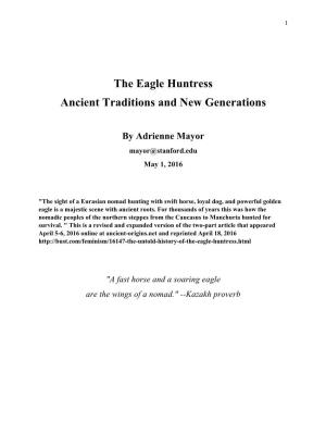 The Eagle Huntress Ancient Traditions and New Generations
