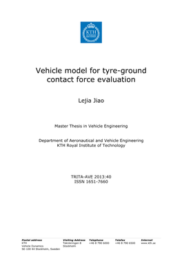 Vehicle Model for Tyre-Ground Contact Force Evaluation