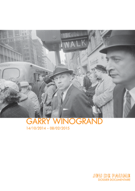 Garry Winogrand 14/10/2014 – 08/02/2015