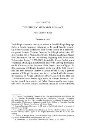 THE ETHIOPIC ALEXANDER ROMANCE Peter Christos Kotar Introduction the Ethiopic Alexander Romance Is Written in the Old Ethiopic L