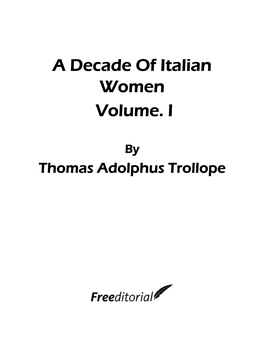 A Decade of Italian Women Volume. I