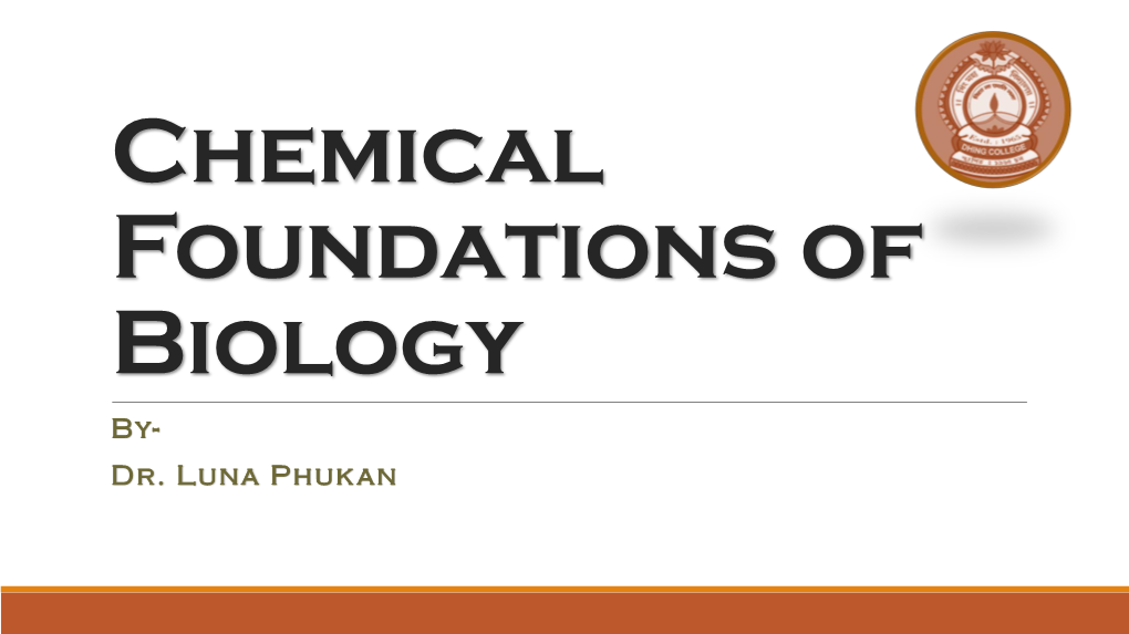 Chemical Foundation of Biology