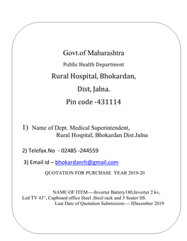 Govt.Of Maharashtra Rural Hospital, Bhokardan, Dist, Jalna. Pin Code