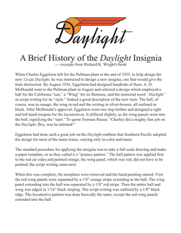 A Brief History of the Daylight Insignia — Excerpts from Richard K