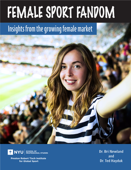 FEMALE SPORT FANDOM Insights from the Growing Female Market