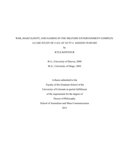 WAR, MASCULINITY, and GAMING in the MILITARY ENTERTAINMENT COMPLEX: a CASE STUDY of CALL of DUTY 4: MODERN WARFARE by KYLE KONTOUR