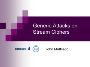 Generic Attacks on Stream Ciphers