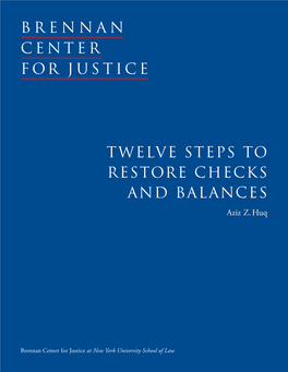 Twelve Steps to Restore Checks and Balances Aziz Z