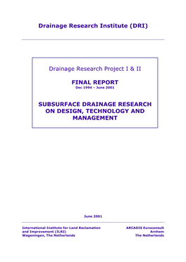 Drainage Research Institute (DRI) Drainage Research Project I & II