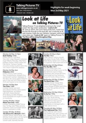 Look at Life on Talking Pictures TV Talking Pictures TV Are Delighted to Bring to the ‘Small Screen’ the ‘Big Screen’ Production: “Look at Life”