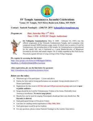 SV Temple Annamayya Jayanthi Celebrations Venue: SV Temple, 7615 Metro Boulevard, Edina, MN 55439