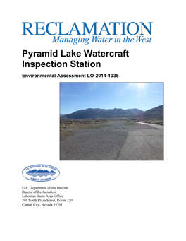 Pyramid Lake Watercraft Inspection Station Environmental Assessment LO-2014-1035