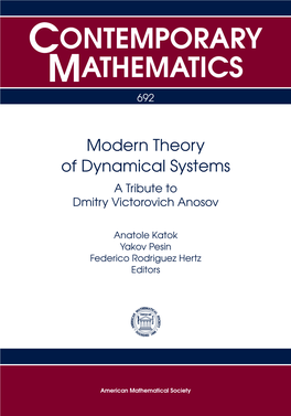 Modern Theory of Dynamical Systems a Tribute to Dmitry Victorovich Anosov