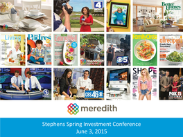 Stephens Spring Investment Conference June 3, 2015 Safe Harbor