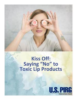 To Toxic Lip Products