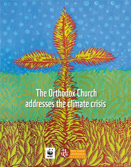 The Orthodox Church Addresses the Climate Crisis
