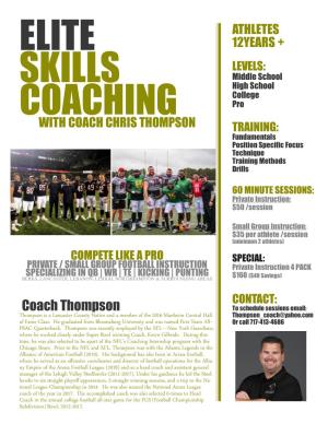 Coach Thompson to Schedule Sessions Email: Thompson Is a Lancaster County Native and a Member of the 2016 Manheim Central Hall Thompson Coach@Yahoo.Com of Fame Class