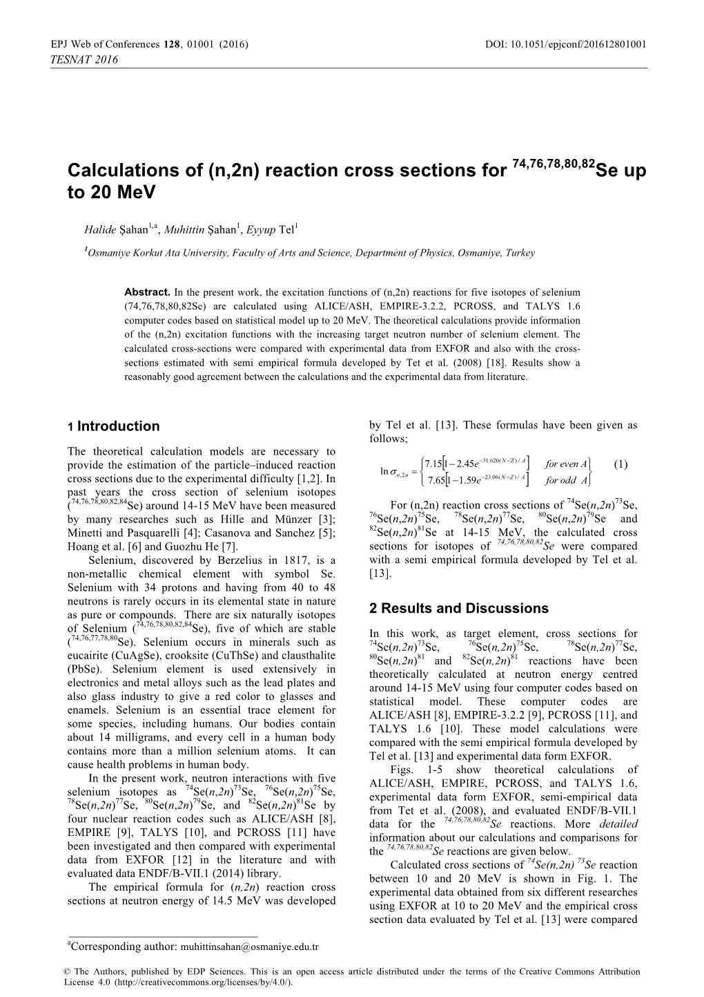 Calculations of \(N,2N\) Reaction Cross Sections for 74,76,78,80,82Se up to 20