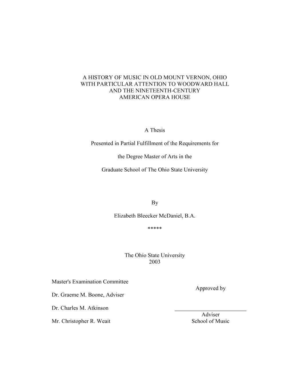 A History of Music in Old Mount Vernon, Ohio with Particular Attention to Woodward Hall and the Nineteenth-Century American Opera House