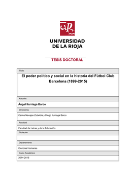 El Poder Político Y Social En La Historia Del Fútbol Club Barcelona (1899-2015)