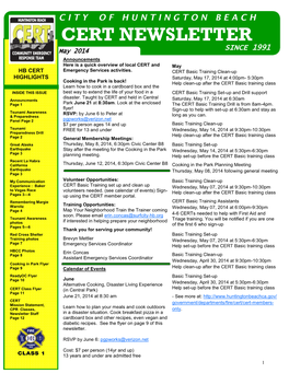 CERT NEWSLETTER May 2014 SINCE 1991 Announcements Here Is a Quick Overview of Local CERT and May HB CERT Emergency Services Activities