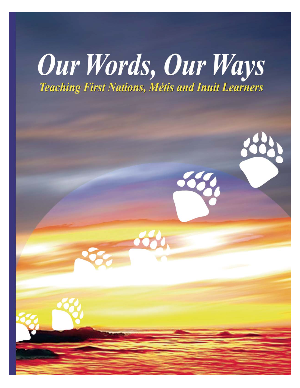 our-words-our-ways-teaching-first-nations-m-tis-and-inuit-learners