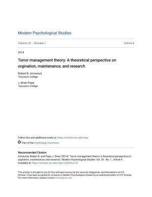 Terror Management Theory: a Theoretical Perspective on Orgination, Maintenance, and Research