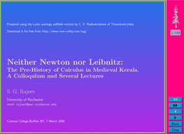Neither Newton Nor Leibnitz: the Pre-History of Calculus in Medieval Kerala