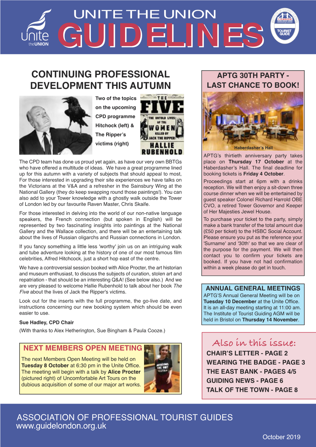 Also in This Issue: NEXT MEMBERS OPEN MEETING CHAIR’S LETTER - PAGE 2 the Next Members Open Meeting Will Be Held on Tuesday 8 October at 6:30 Pm in the Unite Office