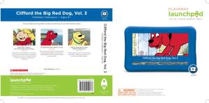 Clifford the Big Red Dog, Vol. 3 Children’S Television — Ages 3+ VIDEO