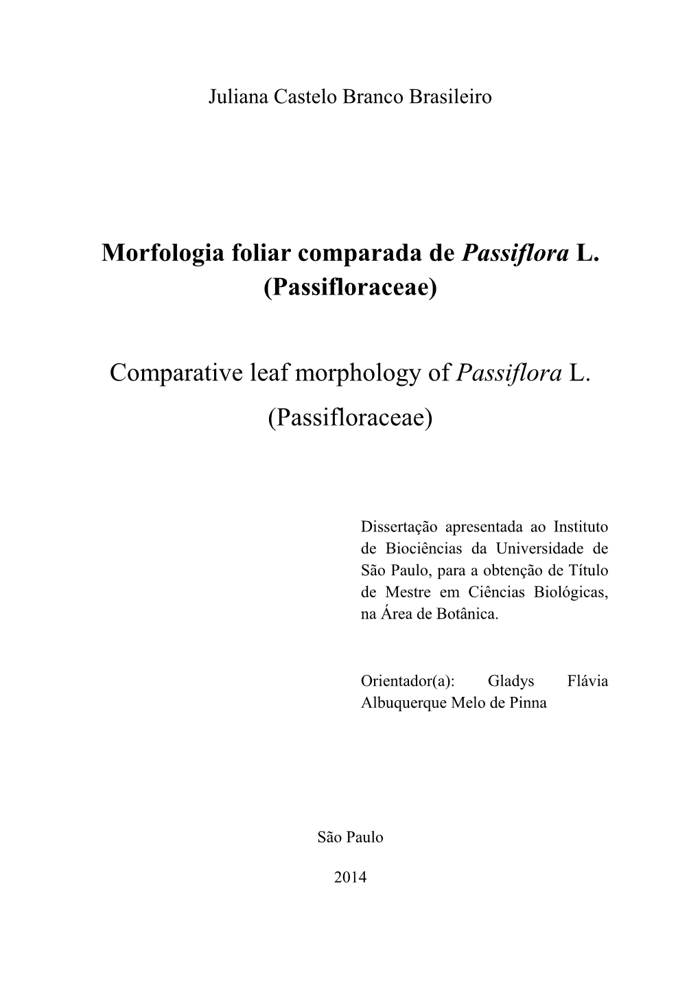 Morfologia Foliar Comparada De Passiflora L. (Passifloraceae)