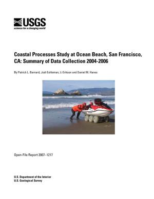 Coastal Processes Study at Ocean Beach, San Francisco, CA: Summary of Data Collection 2004-2006