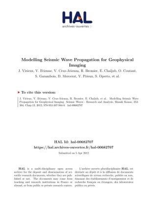 Modelling Seismic Wave Propagation for Geophysical Imaging J