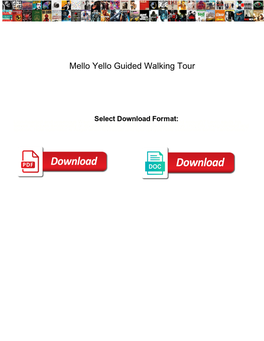 Mello Yello Guided Walking Tour