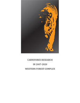 Carnivores Research in 2007-2020 Western Forest Complex