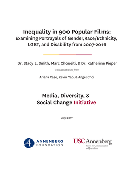 Inequality in 900 Popular Films: Gender, Race/Ethnicity, LGBT, & Disability from 2007‐2016