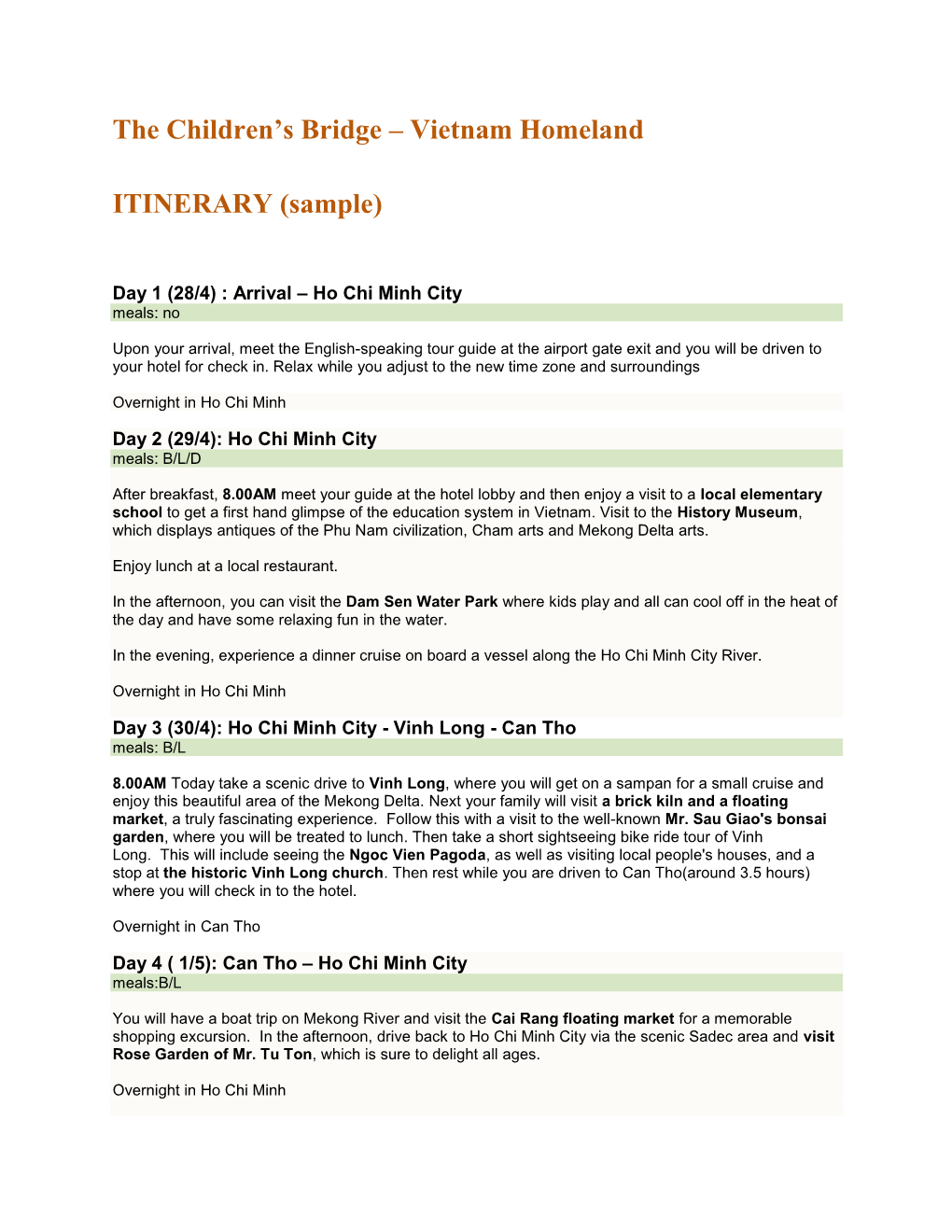 Vietnam Homeland ITINERARY (Sample)