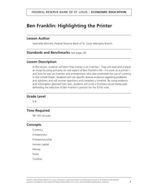 Ben Franklin: Highlighting the Printer