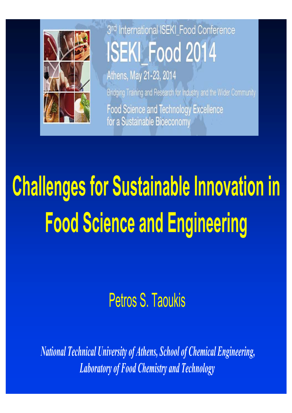 Challenges for Sustainable Innovation in Food Science and Engineering
