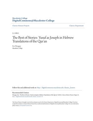 The Best of Stories: Yusuf As Joseph in Hebrew Translations of the Qur'an Eve Woogen Macalester College