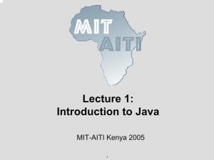 Lecture 1: Introduction to Java®