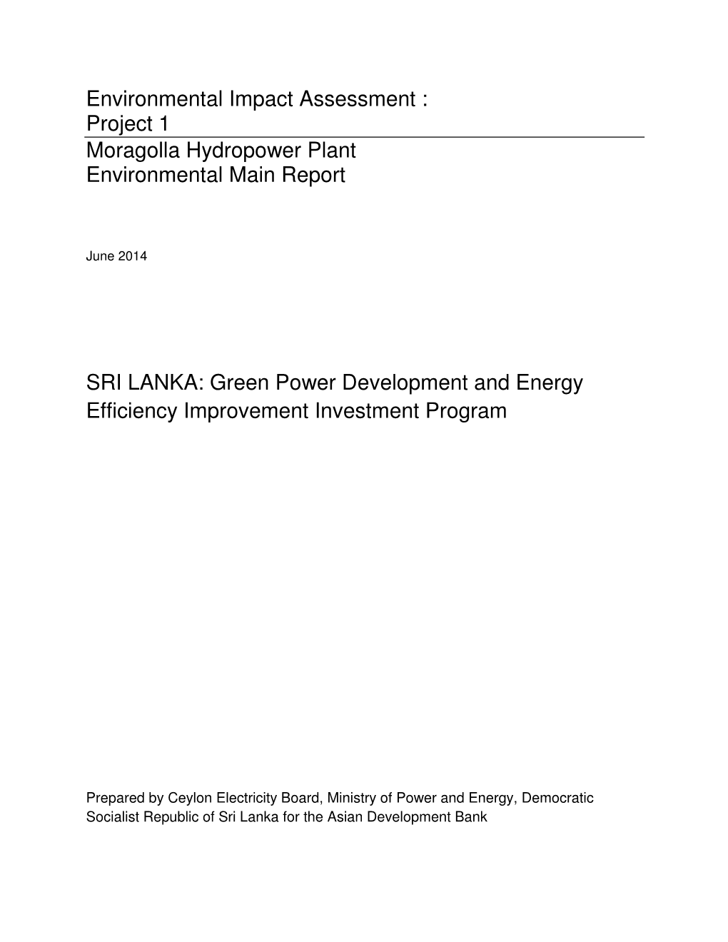 Environmental Impact Assessment : Project 1 Moragolla Hydropower Plant ...