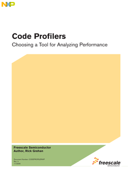 Code Profilers Choosing a Tool for Analyzing Performance